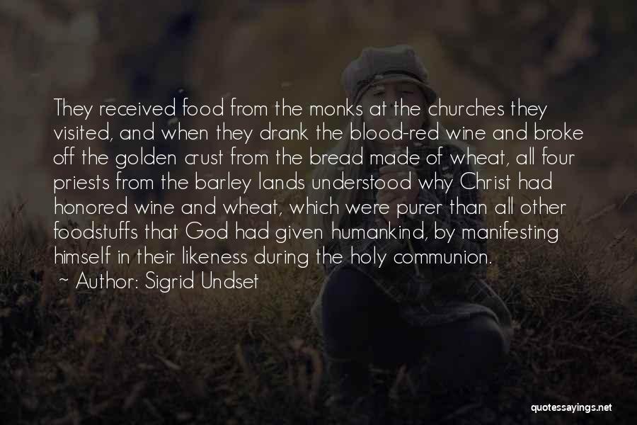 Holy Communion Quotes By Sigrid Undset