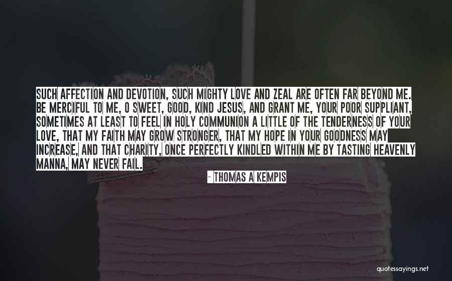 Holy Communion Quotes By Thomas A Kempis