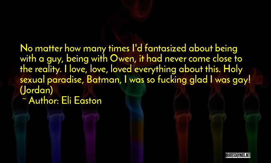 Holy Cow Batman Quotes By Eli Easton