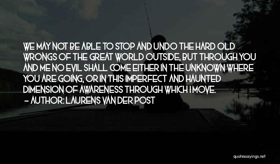 Holy Cow Batman Quotes By Laurens Van Der Post