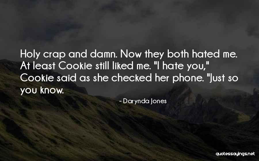 Holy Crap Quotes By Darynda Jones Holy Crap Quotes By Darynda Jones