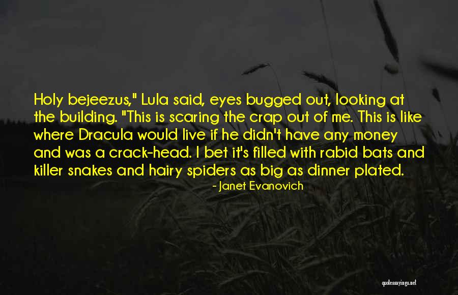 Holy Crap Quotes By Janet Evanovich Holy Crap Quotes By Janet Evanovich