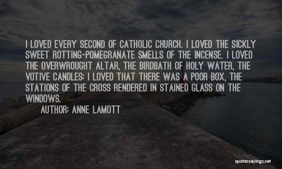 Holy Cross Quotes By Anne Lamott