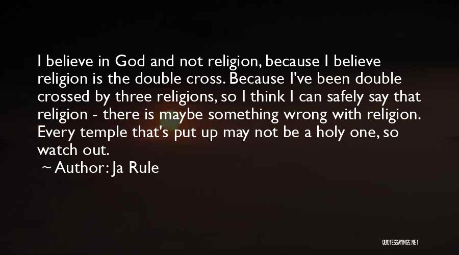 Holy Cross Quotes By Ja Rule