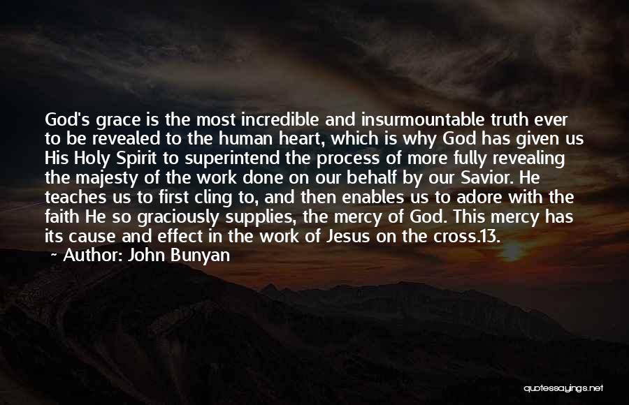 Holy Cross Quotes By John Bunyan