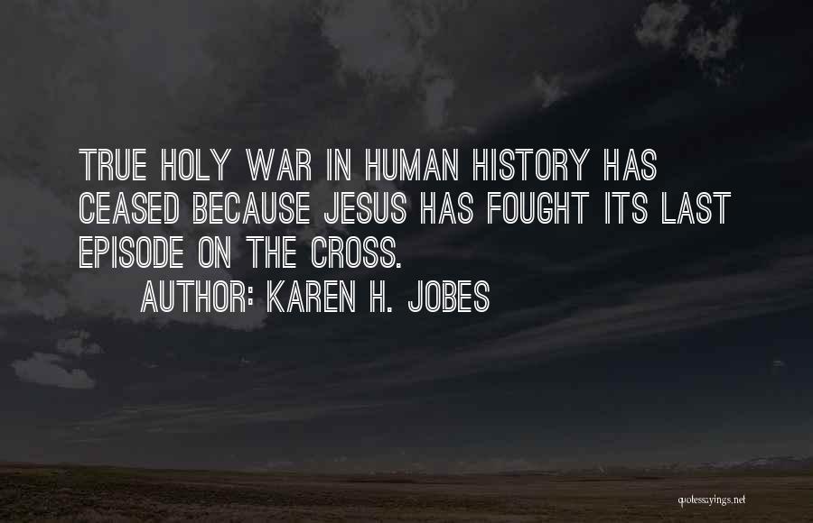 Holy Cross Quotes By Karen H. Jobes