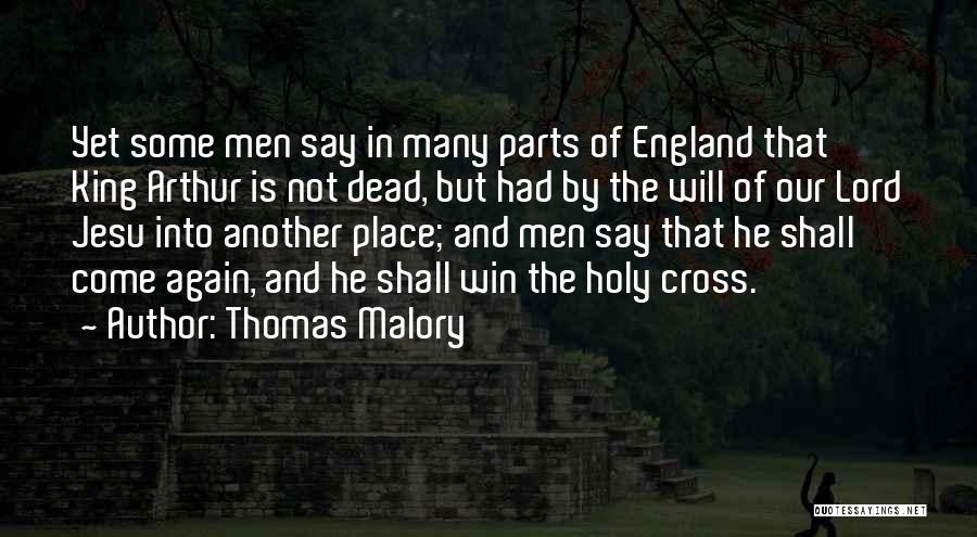 Holy Cross Quotes By Thomas Malory