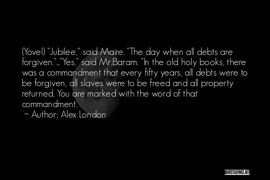 Holy Day Quotes By Alex London