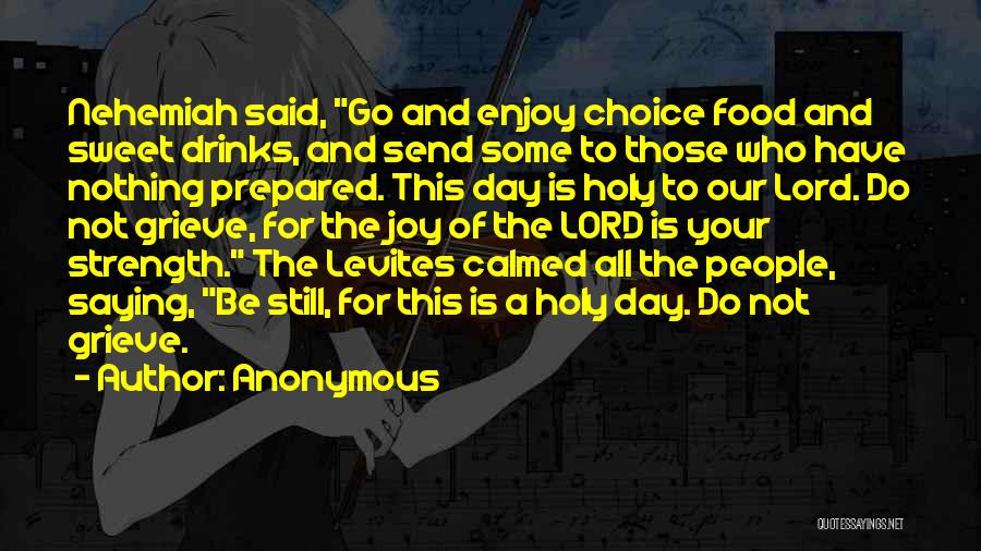 Holy Day Quotes By Anonymous