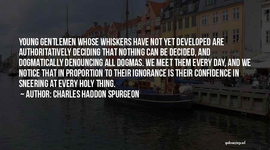 Holy Day Quotes By Charles Haddon Spurgeon