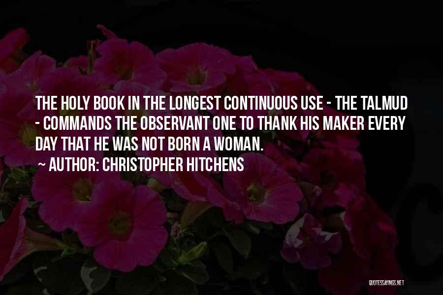 Holy Day Quotes By Christopher Hitchens