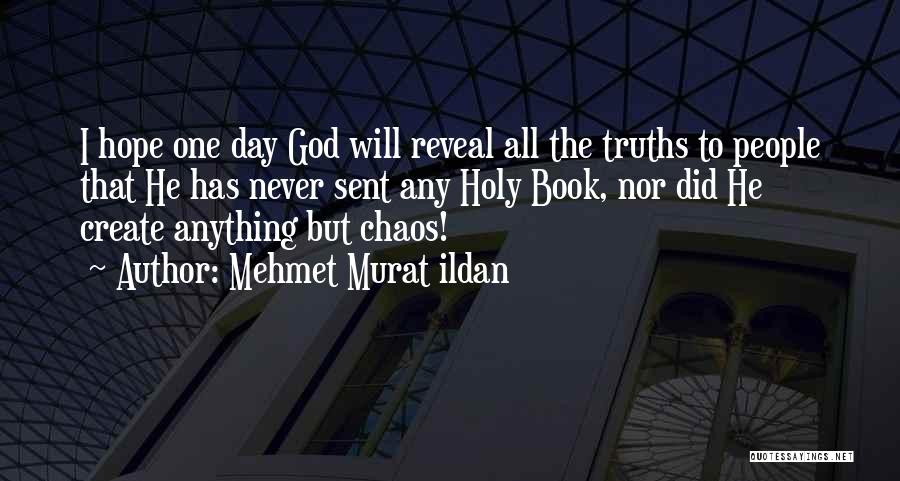 Holy Day Quotes By Mehmet Murat Ildan