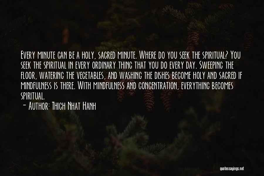 Holy Day Quotes By Thich Nhat Hanh