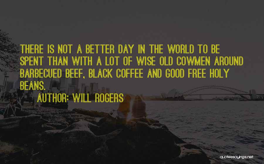 Holy Day Quotes By Will Rogers