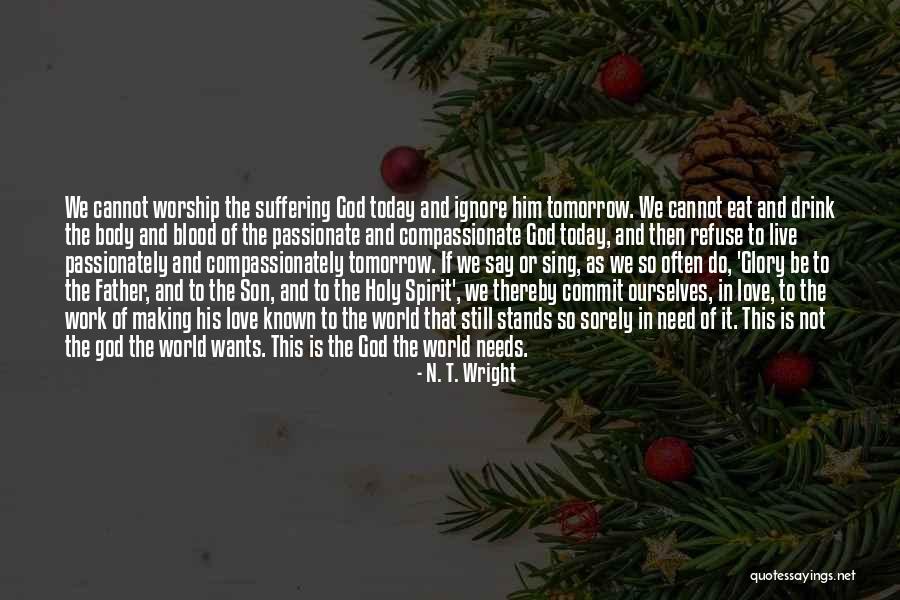 Holy Drink Quotes By N. T. Wright Holy Drink Quotes By N. T. Wright