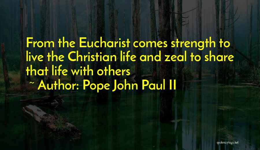 Holy Eucharist Quotes By Pope John Paul II