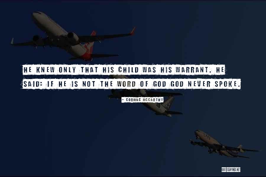 Holy Family Of Nazareth Quotes By Cormac McCarthy Holy Family Of Nazareth Quotes By Cormac McCarthy