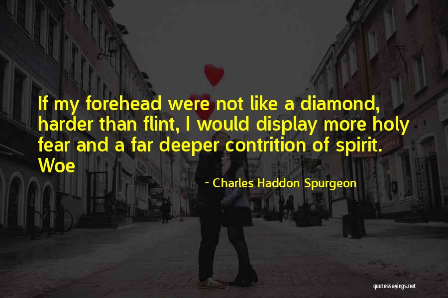 Holy Fear Quotes By Charles Haddon Spurgeon Holy Fear Quotes By Charles Haddon Spurgeon