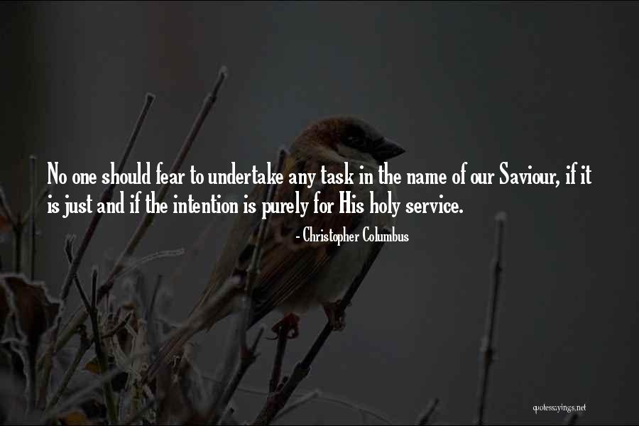 Holy Fear Quotes By Christopher Columbus Holy Fear Quotes By Christopher Columbus
