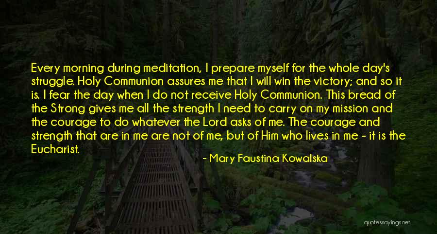 Holy Fear Quotes By Mary Faustina Kowalska Holy Fear Quotes By Mary Faustina Kowalska