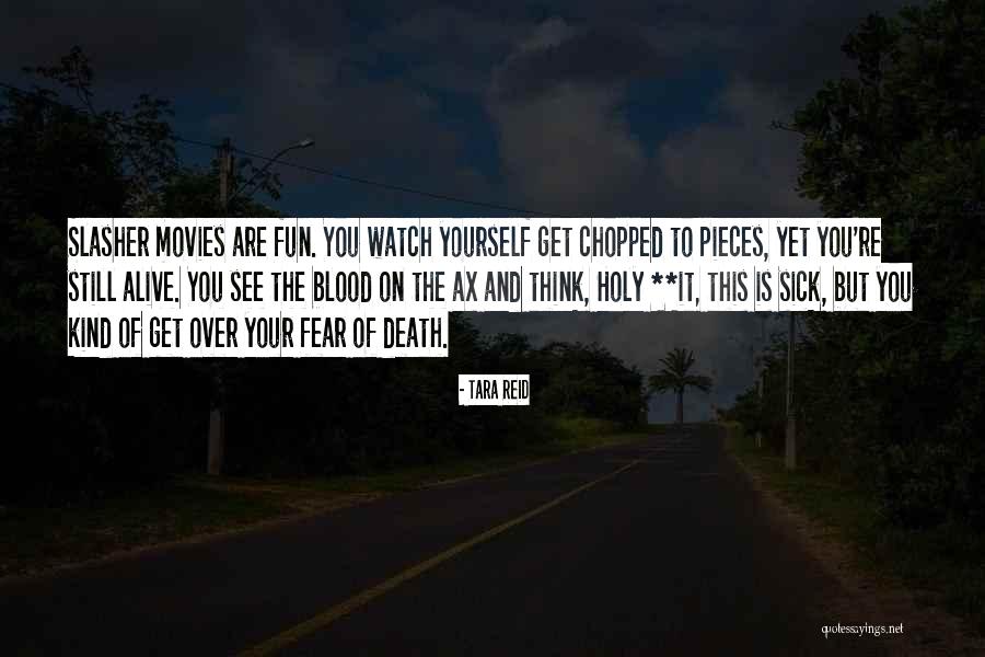 Holy Fear Quotes By Tara Reid Holy Fear Quotes By Tara Reid