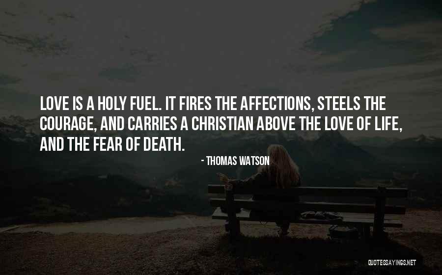 Holy Fear Quotes By Thomas Watson Holy Fear Quotes By Thomas Watson