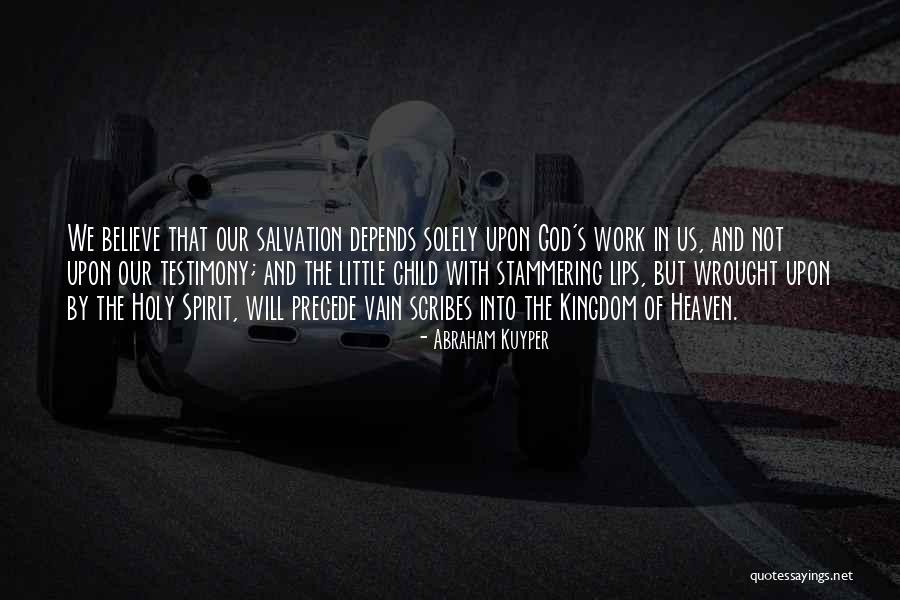 Holy God Quotes By Abraham Kuyper Holy God Quotes By Abraham Kuyper