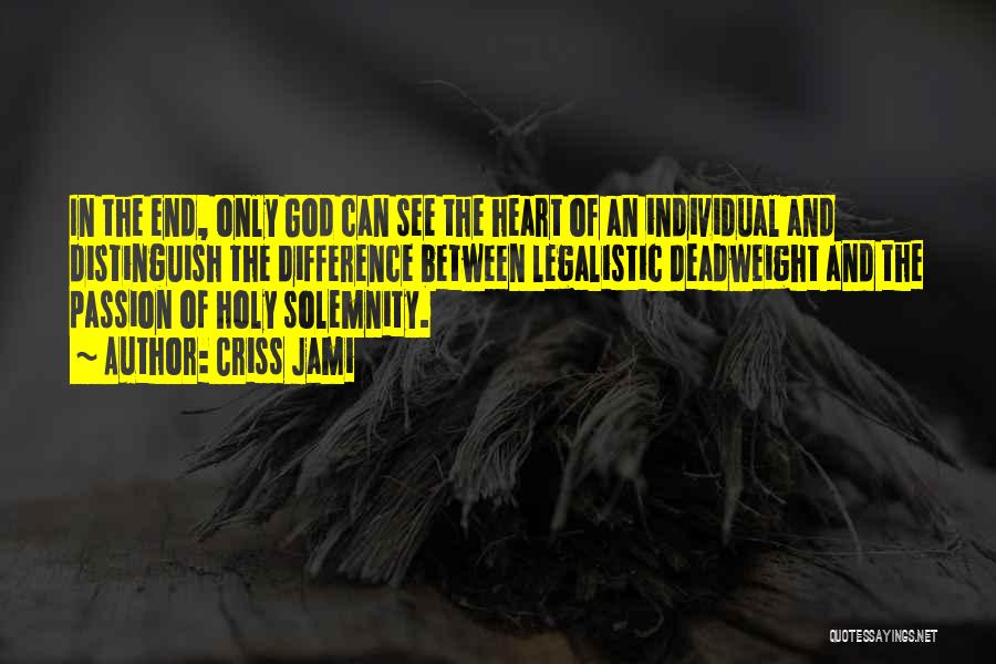 Holy God Quotes By Criss Jami