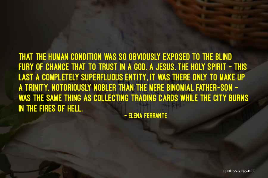 Holy God Quotes By Elena Ferrante Holy God Quotes By Elena Ferrante