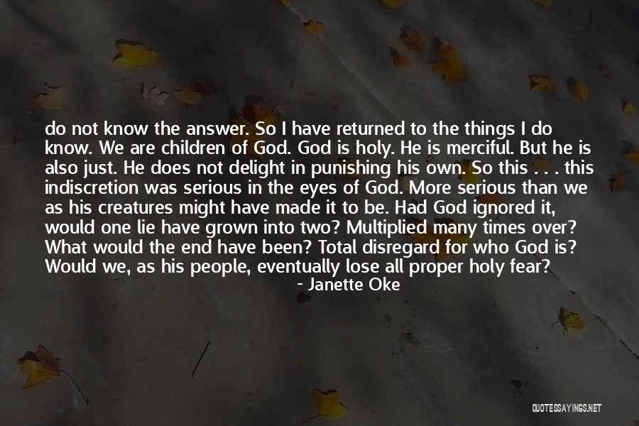 Holy God Quotes By Janette Oke Holy God Quotes By Janette Oke