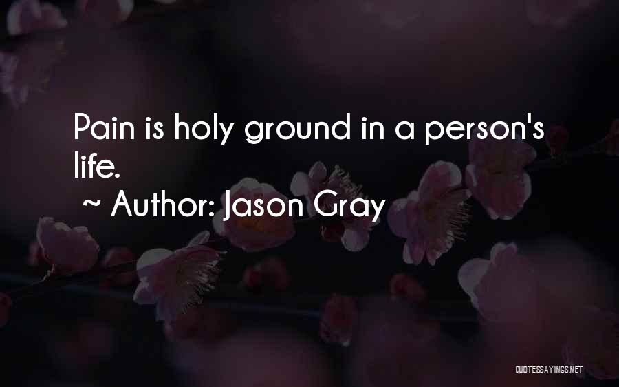 Holy God Quotes By Jason Gray