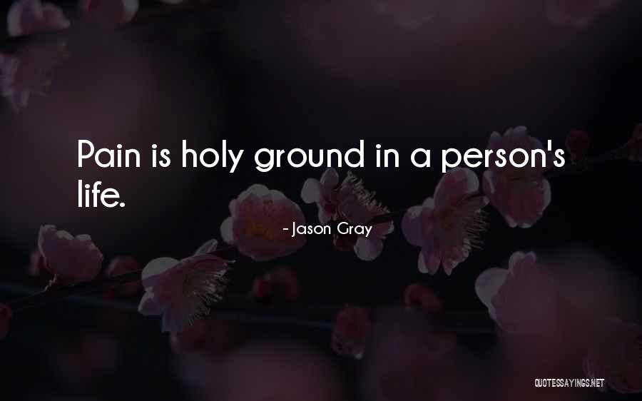 Holy God Quotes By Jason Gray