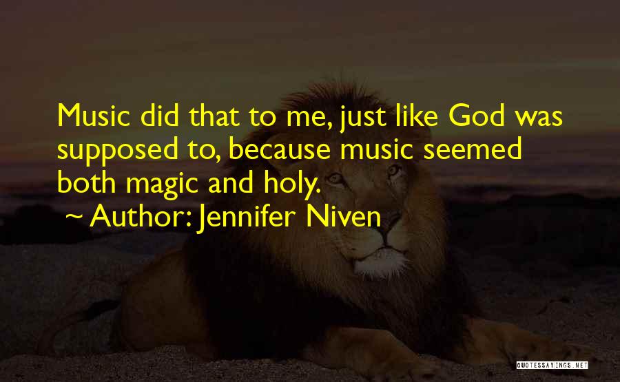 Holy God Quotes By Jennifer Niven