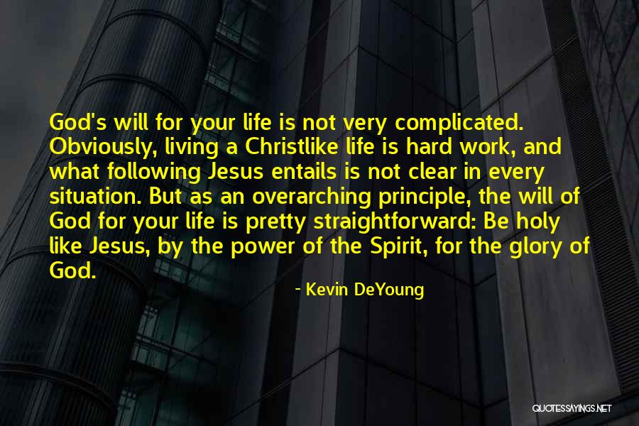 Holy God Quotes By Kevin DeYoung Holy God Quotes By Kevin DeYoung