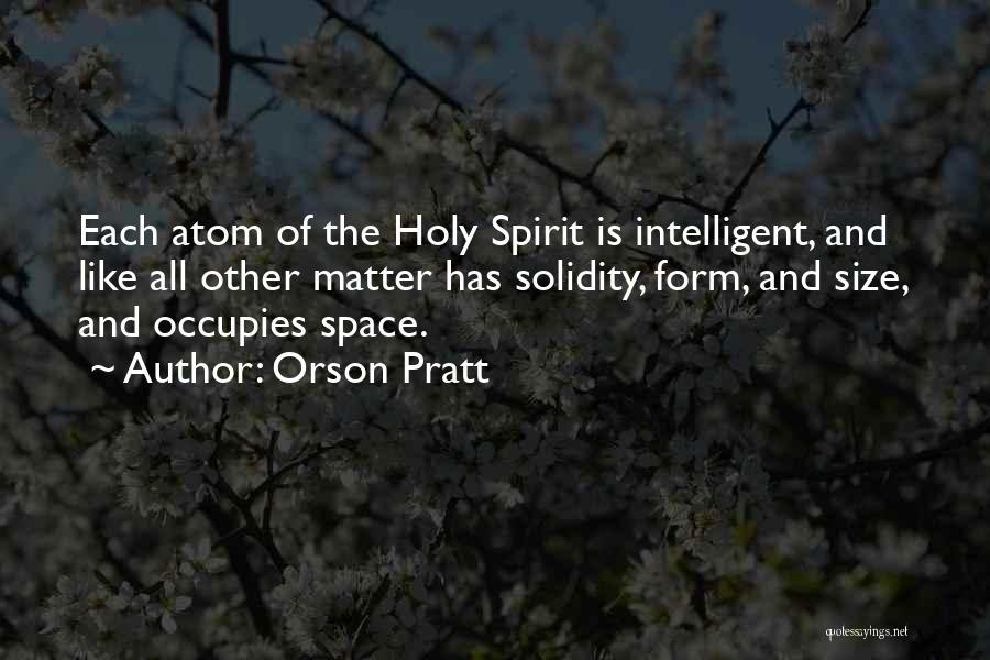 Holy God Quotes By Orson Pratt