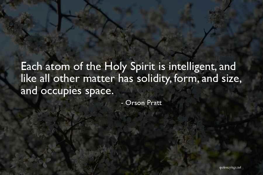 Holy God Quotes By Orson Pratt