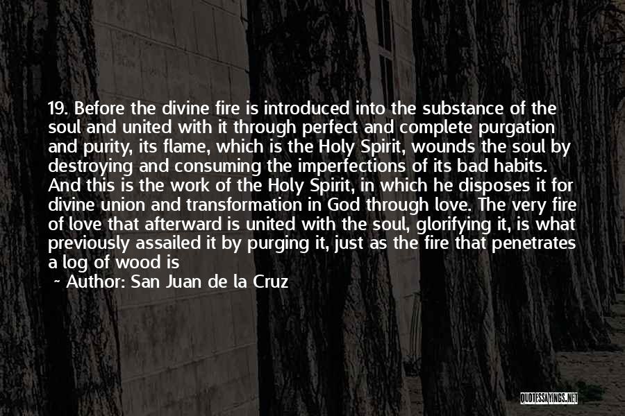 Holy God Quotes By San Juan De La Cruz