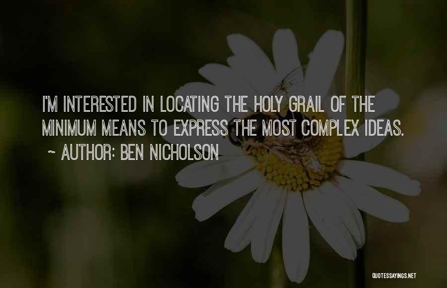 Holy Grail Quotes By Ben Nicholson