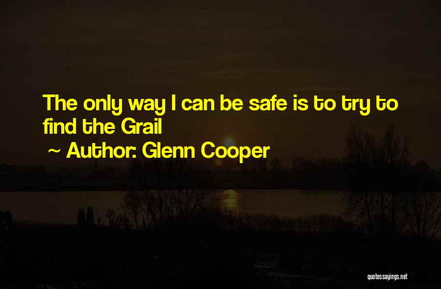 Holy Grail Quotes By Glenn Cooper