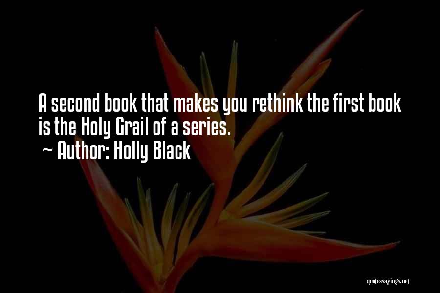 Holy Grail Quotes By Holly Black