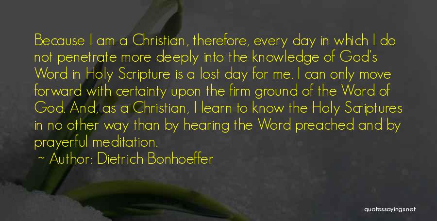 Holy Ground Quotes By Dietrich Bonhoeffer