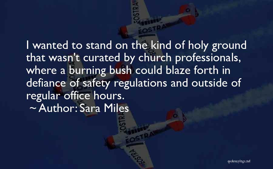 Holy Ground Quotes By Sara Miles