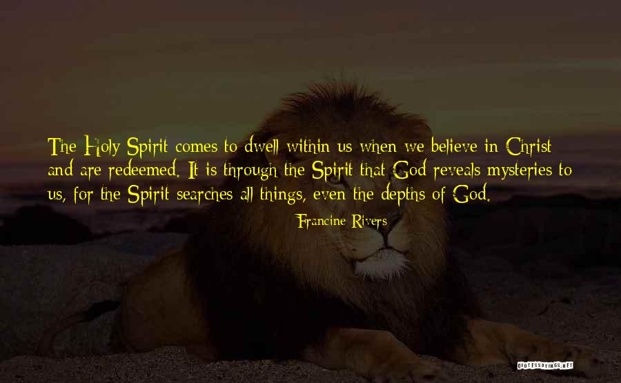 Holy In Christ Quotes By Francine Rivers Holy In Christ Quotes By Francine Rivers