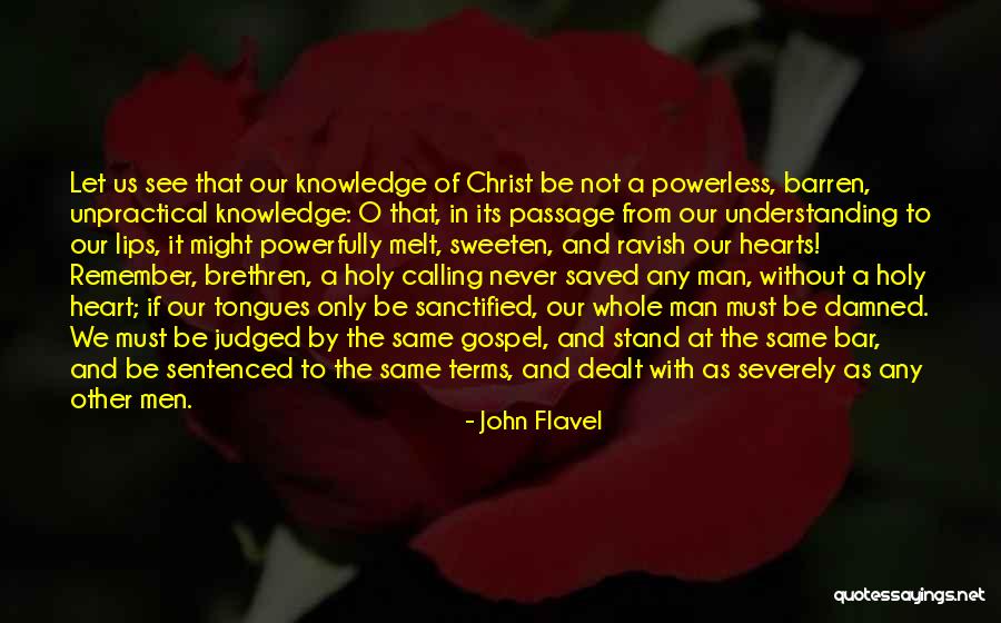 Holy In Christ Quotes By John Flavel Holy In Christ Quotes By John Flavel