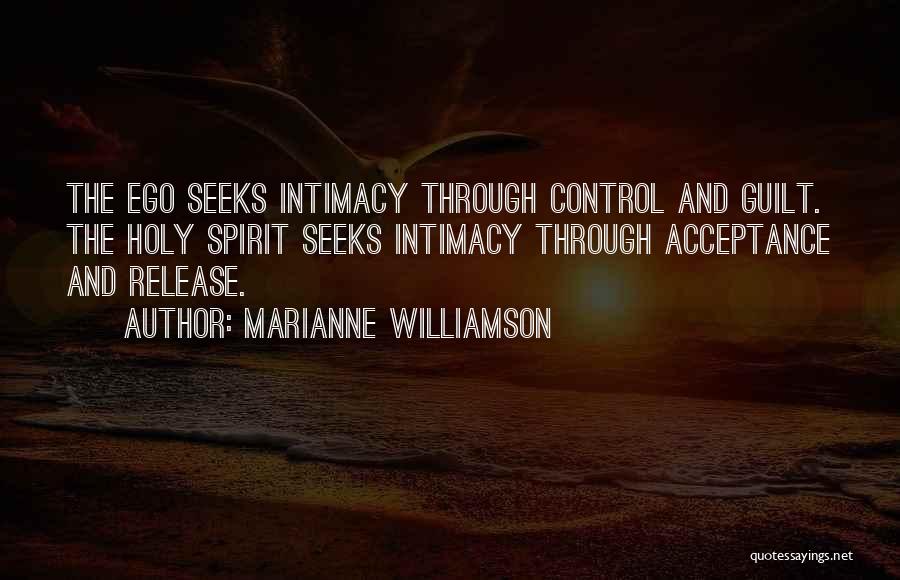 Holy Intimacy Quotes By Marianne Williamson