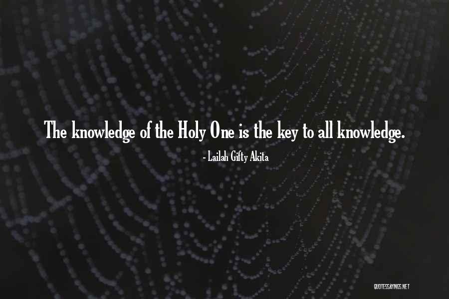 Holy Knowledge Quotes By Lailah Gifty Akita Holy Knowledge Quotes By Lailah Gifty Akita