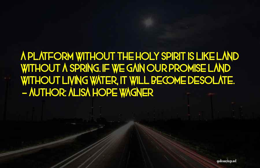 Holy Living Quotes By Alisa Hope Wagner