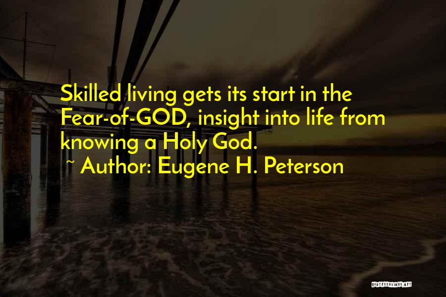 Holy Living Quotes By Eugene H. Peterson