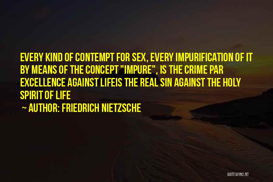 Holy Living Quotes By Friedrich Nietzsche