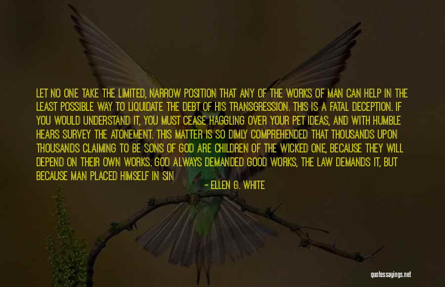 Holy Man G Quotes By Ellen G. White Holy Man G Quotes By Ellen G. White